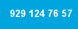 929 124 76 57